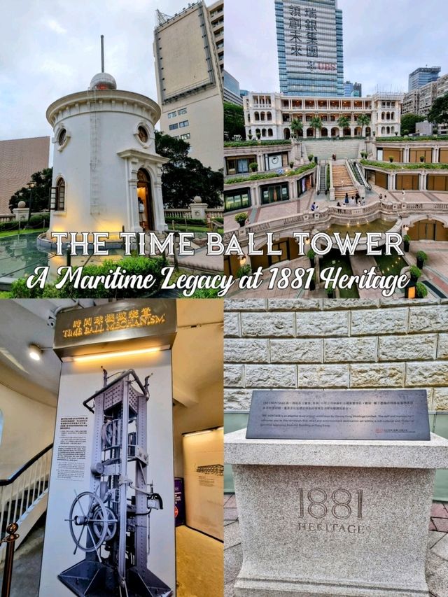 🇭🇰 The Time Ball Tower: A Maritime Legacy at 1881 Heritage