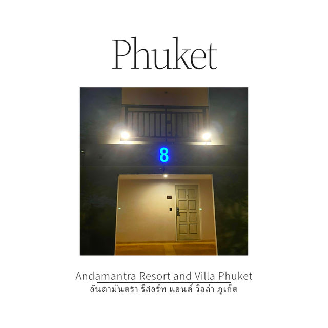 Andamantra Resort and Villa Phuket