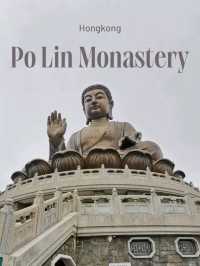 Po Lin Monastery (วัดโป่วหลิน) บนเกาะลันเตา 🏞️
