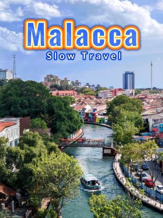 Melaka at a Slower Pace: Food, Heritage & Simple Joys! ❤️