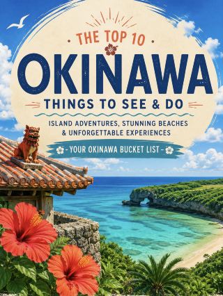 🌺 日本沖繩：10個不容錯過的景點和活動 🇯🇵🏝️
