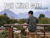 Pull mind cafe วังเวียง สปป.ลาว