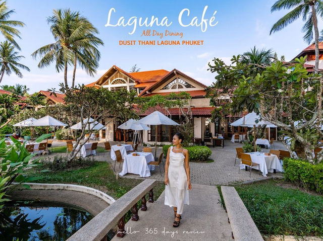 Enjoy all day dining กับ ห้องอาหาร Laguna Cafe'