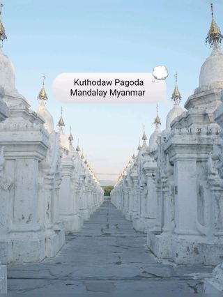 Kuthodaw Pagoda Mandalay Myanmar