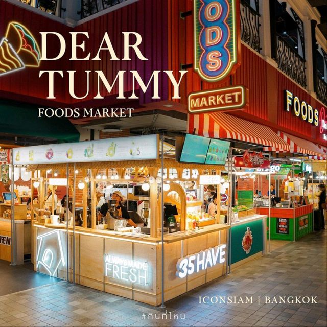 Dear Tummy Foods Market • ICONSIAM, BKK