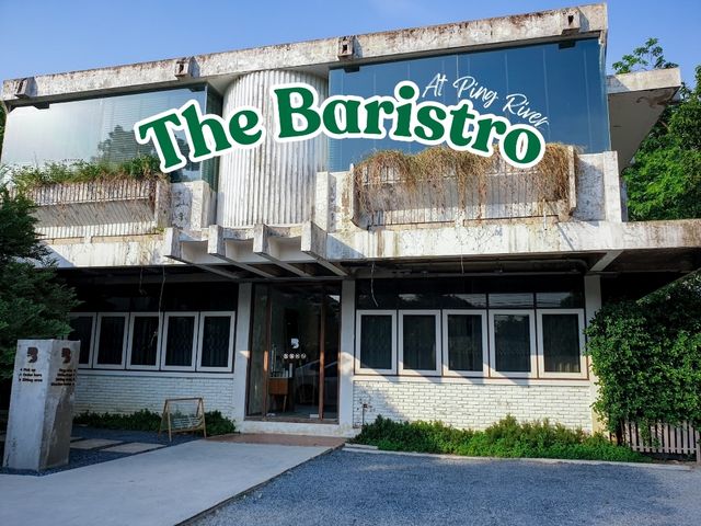 The Baristro at Ping River ร้านกาแฟสวยติดน้ำปิง