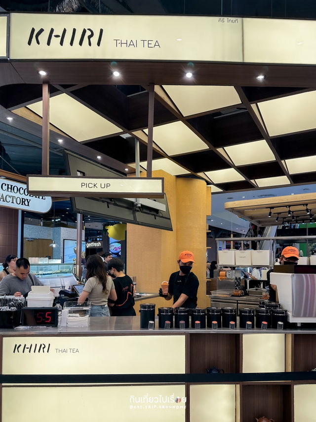 Khiri Thai Tea ร้านชาไทยสุดฮิตที่สาขาพารากอน