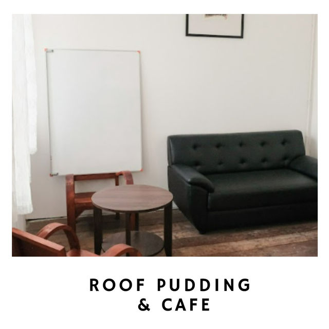 Roof Pudding & Cafe คาเฟ่ขนมหวานใจกลางเมือง