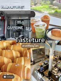 Tasteture คาเฟ่พิษณุโลกที่ห้ามพลาด 🥐🧈