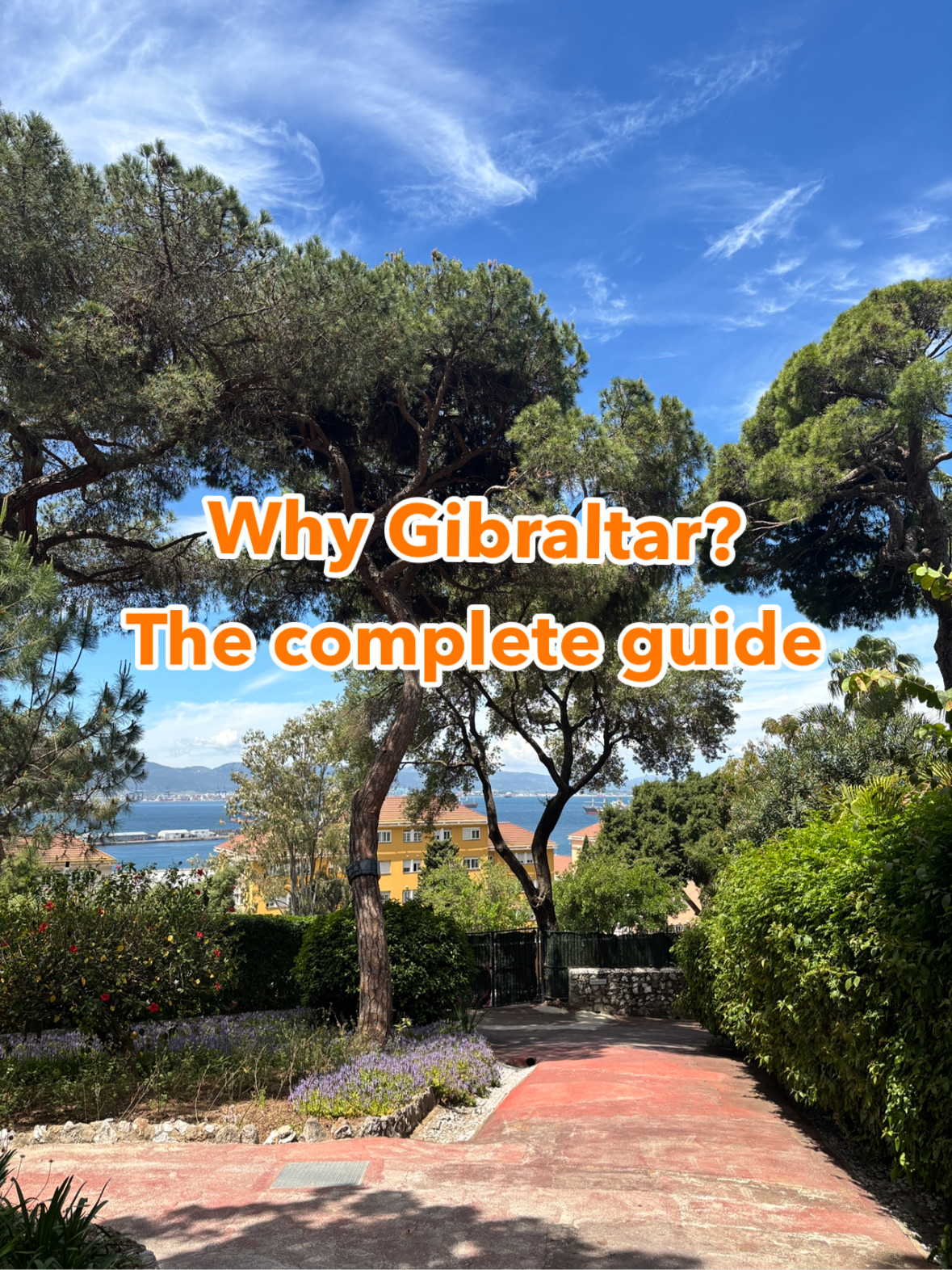 Why Gibraltar? The complete guide and recommendations 🌊