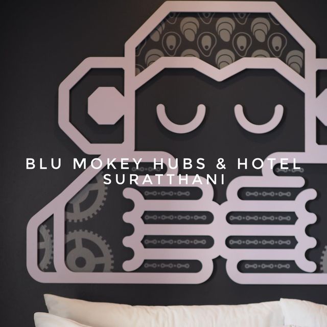 Blu Monkey Hub & Hotel Suratthani