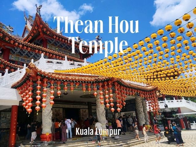 Thean Hou Temple วัดสวยในกัวลาลัมเปอร์