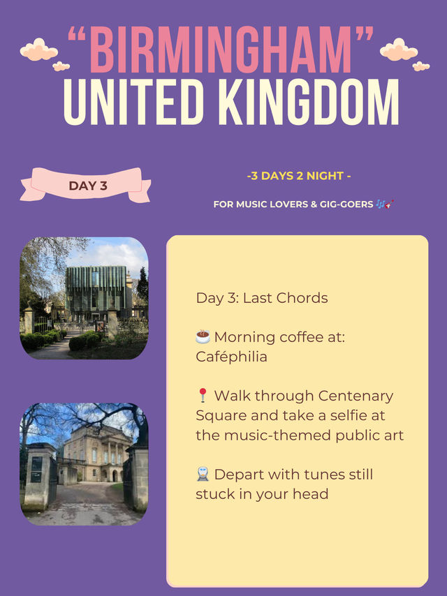 Birmingham 3-days itinerary 📍