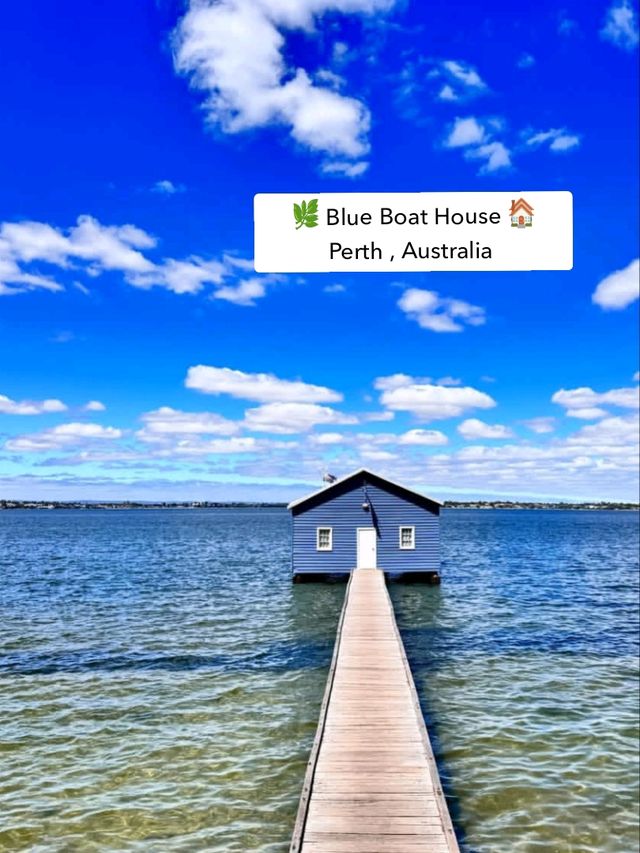 📸 Blue Boat House  ,Perth , Australia 