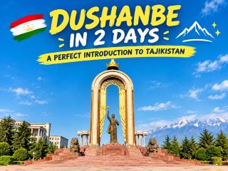 🇹🇯 DUSHANBE IN 2 DAYS — A PERFECT INTRODUCTION TO TAJIKISTAN 🏔️✨