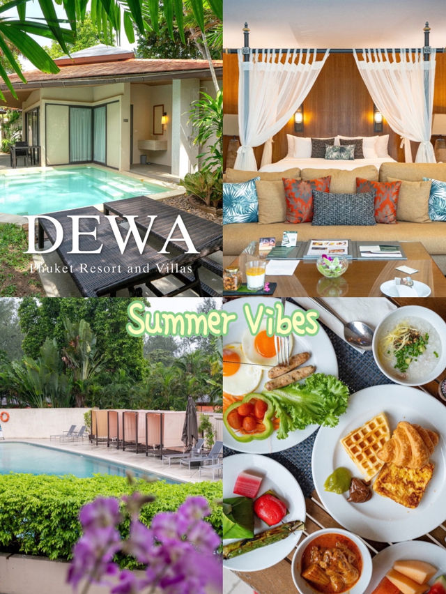 Dewa Phuket Resort & Villas พักผ่อนวันสบายๆ