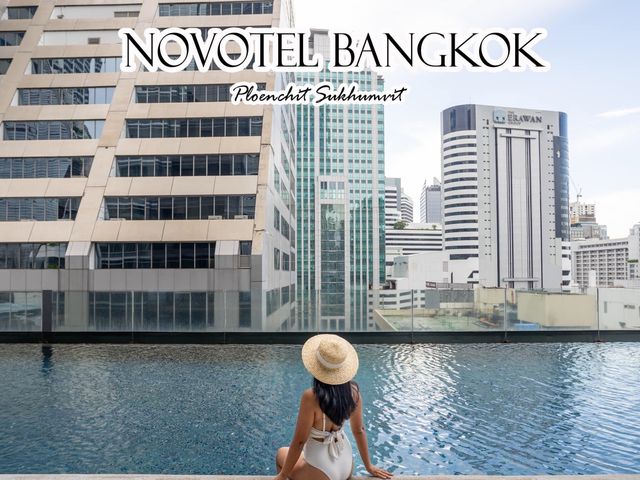 Novotel Bangkok Ploenchit Sukhumvit ที่พักวิวปัง