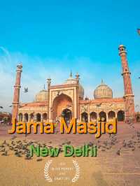 🕌 Jama Masjid, Delhi – A Spiritual Marvel in the Heart of Delhi 🌙