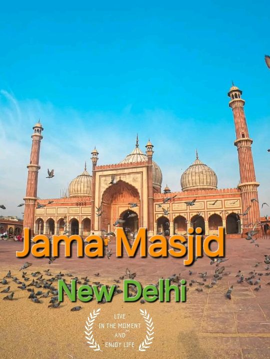 🕌 Jama Masjid, Delhi – A Spiritual Marvel in the Heart of Delhi 🌙