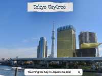 🗼✨โตเกียวสกายทรี – เดทมหัศจรรย์กับท้องฟ้า