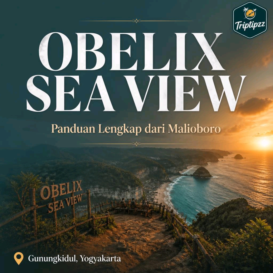 The Most Complete Route from Malioboro to Obelix Sea View.