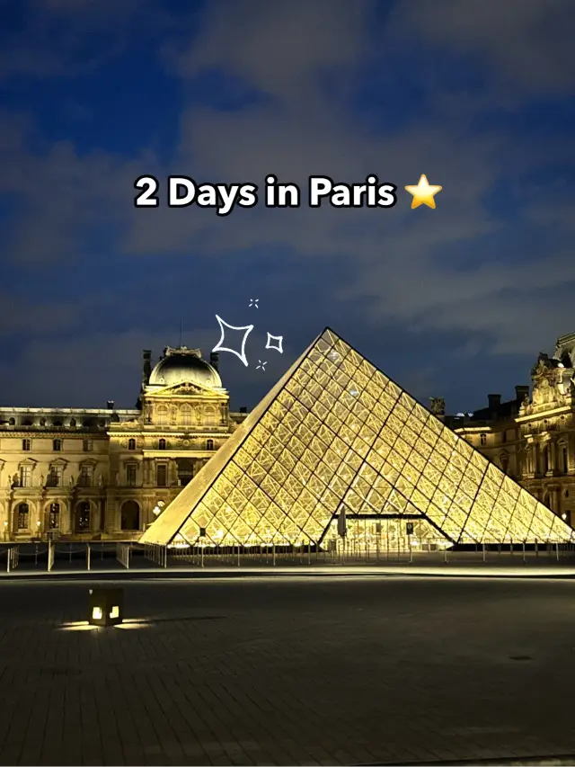 2 Days in Paris 🇫🇷✨