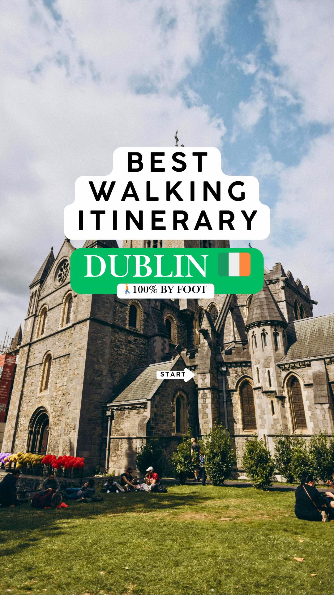 BEST WALKING ITINERARY DUBLIN 🚶 100% BY FOOT START →
