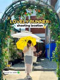 Top 3 ‘Lovely Runner’ Shooting Location