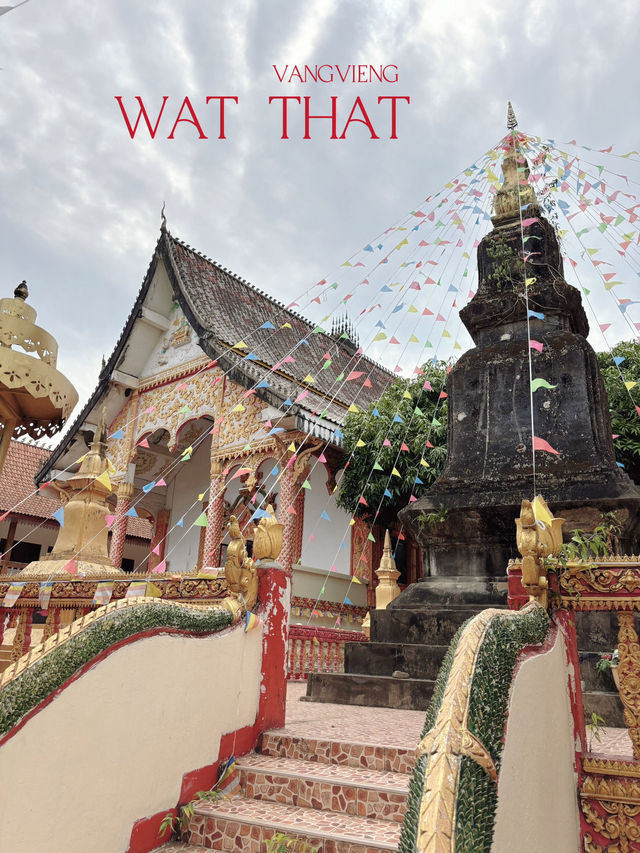 Wat that สัมผัสวัดพื้นบ้านสวยๆที่วังเวียง 