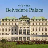 Belvedere Palace, Vienna 🇦🇹🏰