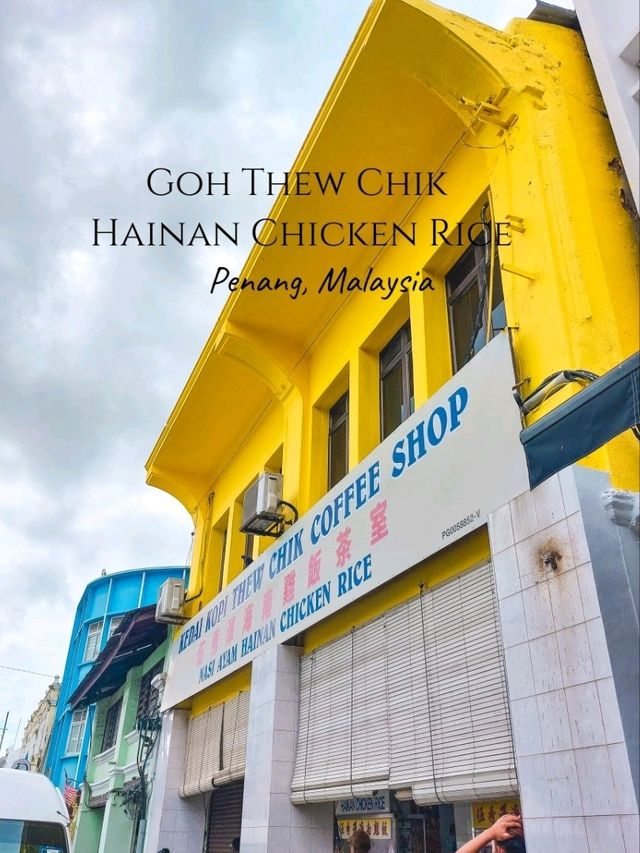 Goh Thew Chik Hainan Chicken Rice, Penang