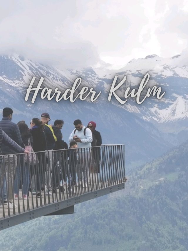 🚞Harder Kulm, Top of Interlaken 