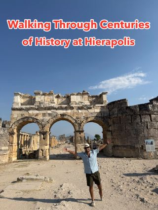 Stepping Back in Time at Ancient Hierapolis