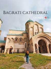 Bagrati Cathedral, Kutaisi, Georgia