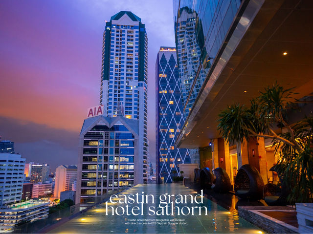 Eastin Grand Hotel Sathorn #ที่พักใจกลางกรุง