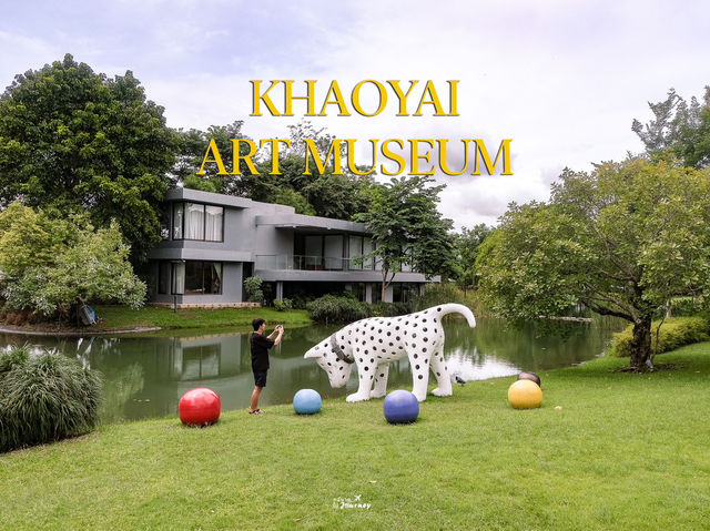 พาชมงานศิลป์ในบรรยากาศสุดชิล Khaoyai Art Museum