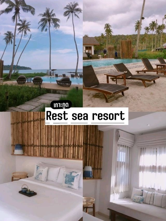 Rest Sea Resort เกาะกูด — พักกาย พักใจ ในมุมสงบ