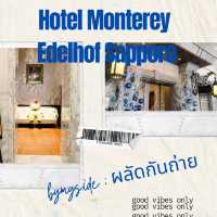ความหรูแบบยุโรป – Hotel Monterey Edelhof Sapporo
