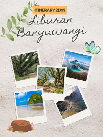 แผนการเดินทางวันหยุด Banyuwangi 2D1N