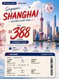Only SGD 388 Return to Shanghai in Dec26!! 🇨🇳 ✈️