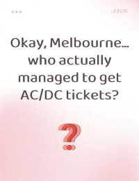 AC/DC Melbourn Tickets?