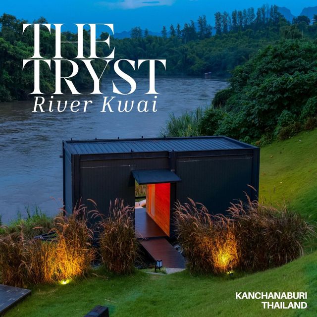 ที่พักติดริมแม่น้ำแคว The Tryst River Kwai