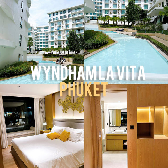 🐚 WYNDHAM LA VITA PHUKET