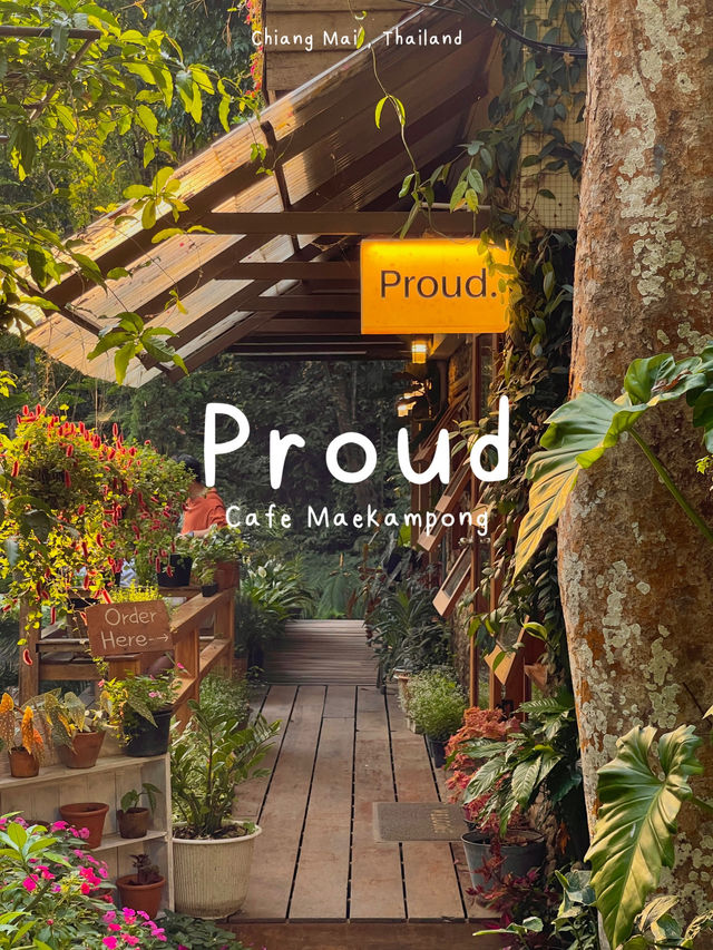 Proud คาเฟ่ฟีลดี แม่กำปอง 🏡🥤