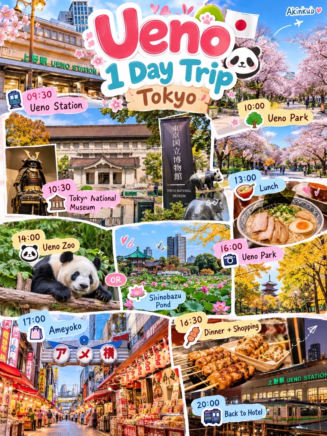 Spend a day in Ueno, Tokyo's timeless district where you can wander through museums, visit the zoo, and explore Ameyoko Market. It's a perfect spot to enjoy from morning till night, ideal for foodies, shopaholics, photography buffs, and those who love a slow-paced vibe. 💕

09. 30 🚉 Ueno Station
10. 00 🌳 Ueno Park
10:30 🏯 Tokyo National Museum
13. 00 🍜 Lunch
14. 00 🐼 Ueno Zoo or 🪷 Shinobazu Pond
16. 00 📸 Stroll through Ueno Park
17. 00 🛍️ Ameyoko Market
18. 30 🍢 Dinner + Shopping
20:00 🚉 Back to accommodation