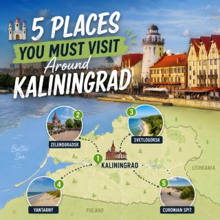 🏰 5 Places You Must Visit Around Kaliningrad