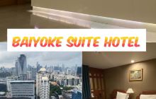 Staycation ในวันหยุดที่ Baiyoke Suite Hotel