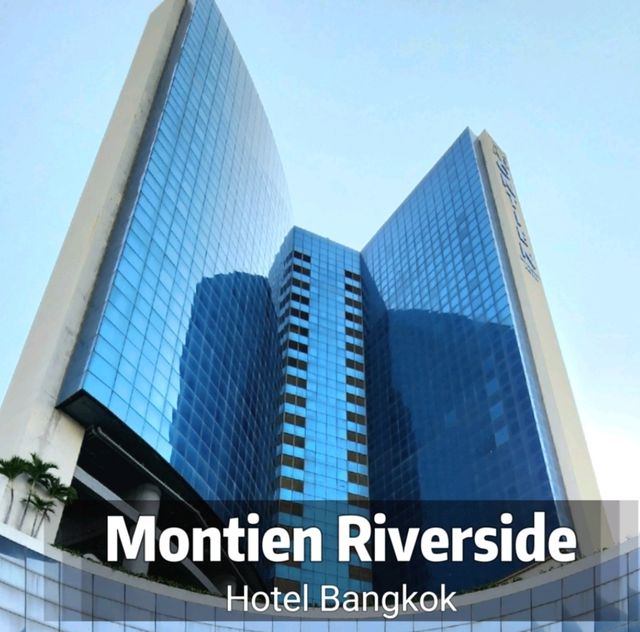 รีวิว โรงแรม Montien Riverside Bangkok