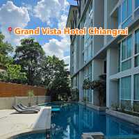 📍Grand Vista Hotel Chiangrai