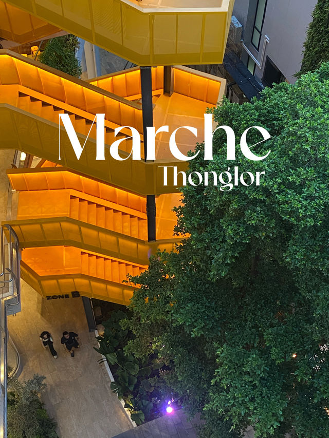 Marche Thonglor คอมมูนีตี้ใหม่ ณ ทองหล่อ